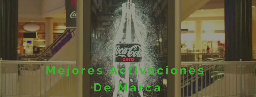 Mejores Activaciones De Marca