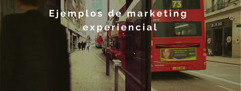 ejemplos de marketing experiencial